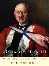 Cover image: Sir Andrew Macphail 9780773534193