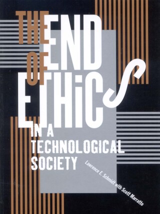 Imagen de portada: The End of Ethics in a Technological Society 9780773533363