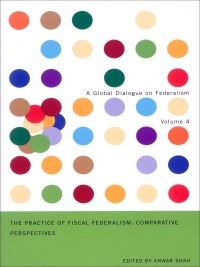 Immagine di copertina: The Practice of Fiscal Federalism 9780773533028