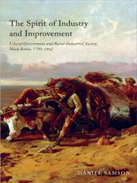 Cover image: The Spirit of Industry and Improvement 9780773533547