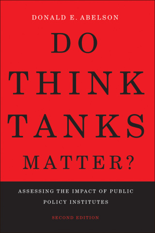 Imagen de portada: Do Think Tanks Matter?, Second Edition 2nd edition 9780773536074