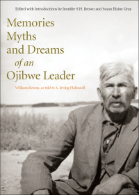 Cover image: Memories, Myths, and Dreams of an Ojibwe Leader 9780773536050