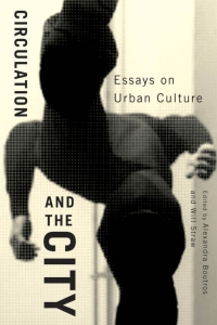 Cover image: Circulation and the City 9780773536647