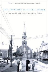 Cover image: Churches and Social Order in Nineteenth- and Twentieth-Century Canada 9780773530577