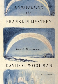 Imagen de portada: Unravelling the Franklin Mystery, Second Edition 2nd edition 9780773545410