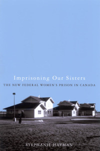 Cover image: Imprisoning Our Sisters 9780773530799