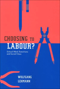 Imagen de portada: Choosing to Labour? 9780773533066