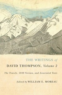 Omslagafbeelding: The Writings of David Thompson, Volume 2 9780773545519