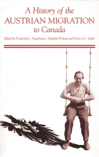 Imagen de portada: Austrian Immigration to Canada 9780886292812