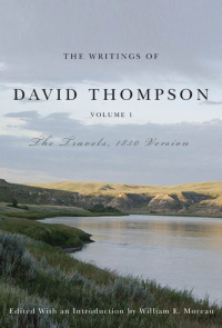 Omslagafbeelding: Writings of David Thompson, Volume 1 9780773546165