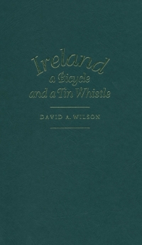 Omslagafbeelding: Ireland, a Bicycle, and a Tin Whistle 9780773513433