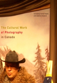 Cover image: The Cultural Work of Photography in Canada 9780773538610