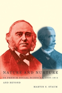 Imagen de portada: Nature and Nurture in French Social Sciences, 1859–1914 and Beyond 9780773538924