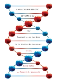 Cover image: Challenging Genetic Determinism 9780773537804