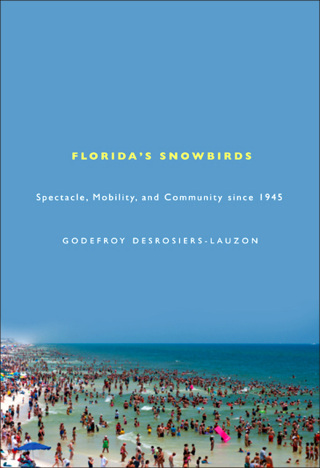 Cover image: Florida's Snowbirds 9780773538535