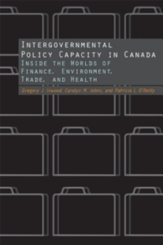 Imagen de portada: Intergovernmental Policy Capacity in Canada 9780773538948
