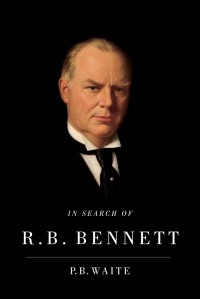 Cover image: In Search of R.B. Bennett 9780773539082