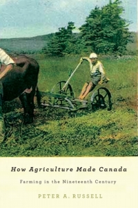 Titelbild: How Agriculture Made Canada 9780773540651