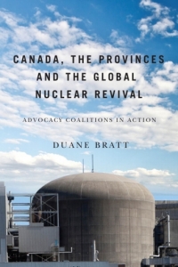 Cover image: Canada, the Provinces, and the Global Nuclear Revival 9780773540682