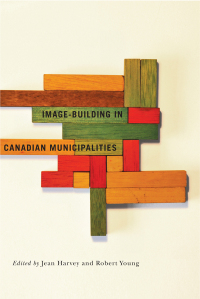Omslagafbeelding: Image-building in Canadian Municipalities 9780773540972
