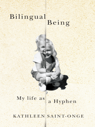 Cover image: Bilingual Being 9780773588288