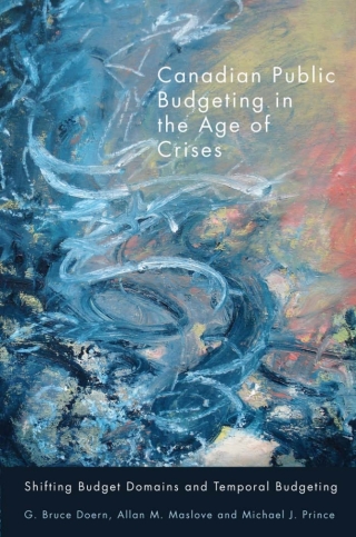 Cover image: Canadian Public Budgeting in the Age of Crises 9780773541665