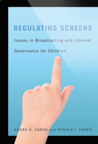 Cover image: Regulating Screens 9780773542105