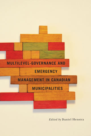 Imagen de portada: Multilevel Governance and Emergency Management in Canadian Municipalities 9780773542846
