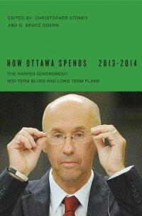 Cover image: How Ottawa Spends, 2013-2014 9780773542716