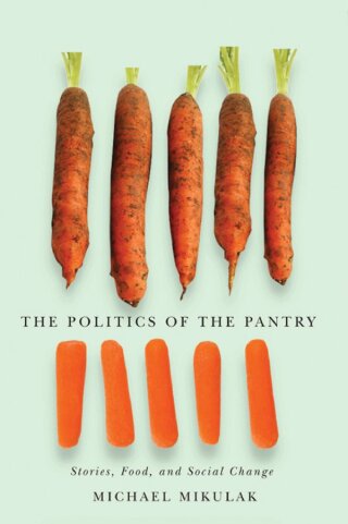 Titelbild: The Politics of the Pantry 9780773542761
