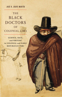 Immagine di copertina: The Black Doctors of Colonial Lima 9780773543416