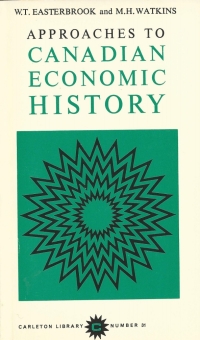 Cover image: Approaches to Canadian Economic History 9780886290214