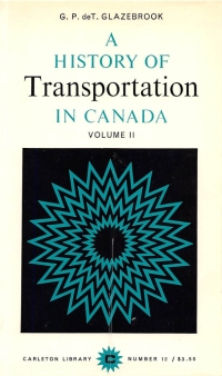 Cover image: A History of Transportation in Canada, Volume 2 9780771097126