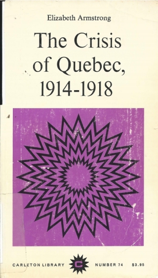 Titelbild: The Crisis of Quebec, 1914-1918 9780771097744