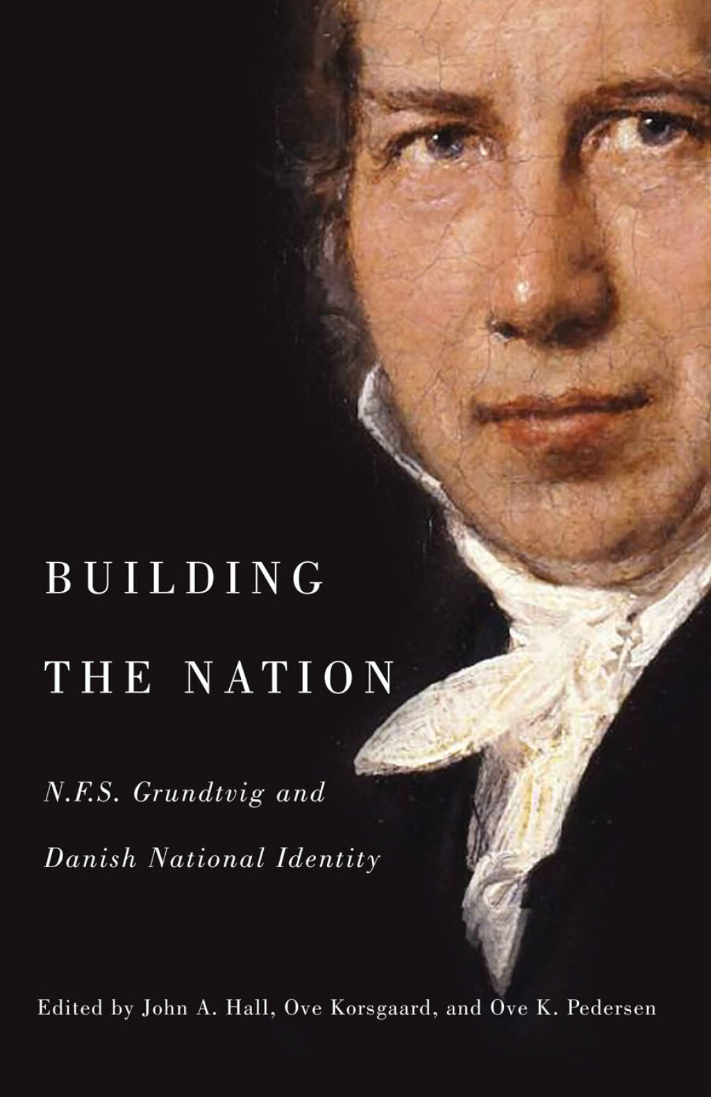 Building the Nation N.F.S. Grundtvig and Danish National Identity