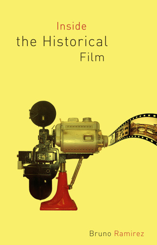 Cover image: Inside the Historical Film 9780773544215