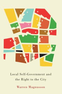 Omslagafbeelding: Local Self-Government and the Right to the City 9780773545656