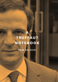 Cover image: A Truffaut Notebook 9780773546240