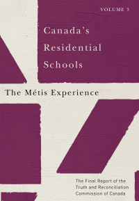Cover image: Canada's Residential Schools: The Métis Experience 9780773546561