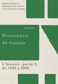 Imagen de portada: Pensionnats du Canada : L’histoire, partie 2, de 1939 à 2000 9780773546646