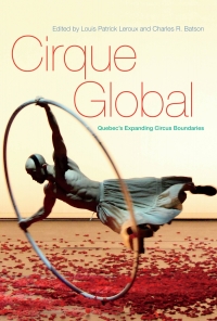 表紙画像: Cirque Global 9780773546738