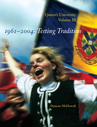 Immagine di copertina: Queen's University, Volume III, 1961-2004 9780773546967