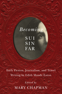 Cover image: Becoming Sui Sin Far 9780773547223