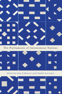 Cover image: Parliaments of Autonomous Nations 9780773547391