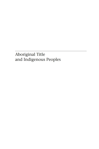 Cover image: Aboriginal Title and Indigenous Peoples 1st edition 9780774815604