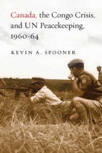 Cover image: Canada, the Congo Crisis, and UN Peacekeeping, 1960-64 1st edition 9780774816366