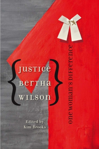 Cover image: Justice Bertha Wilson 1st edition 9780774817325