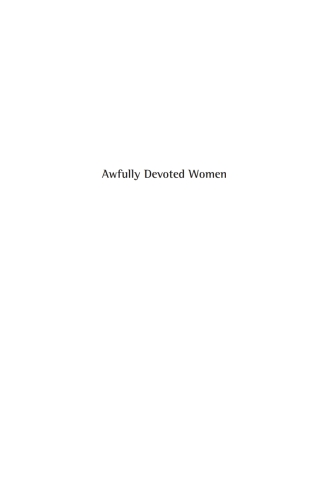 Imagen de portada: Awfully Devoted Women 1st edition 9780774817387