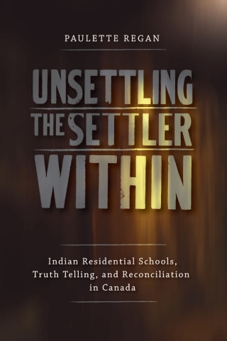 Cover image: Unsettling the Settler Within 1st edition 9780774817776
