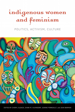 表紙画像: Indigenous Women and Feminism 1st edition 9780774818070